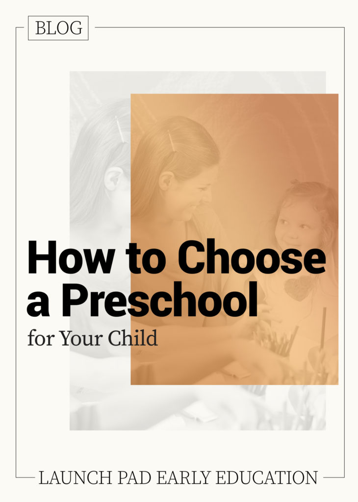 how to choose a preschool for your child