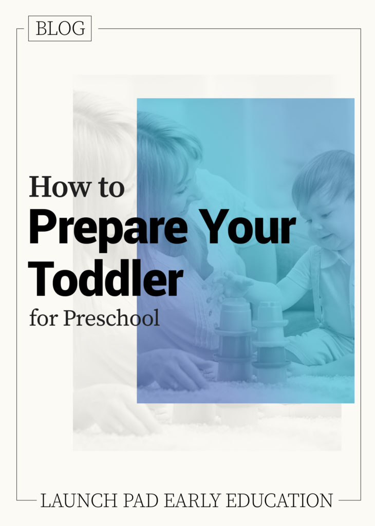 How to Prepare Your Toddler for Preschool