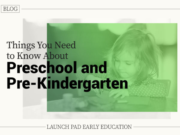 Things You Need To Know About Preschool and Pre-Kindergarten