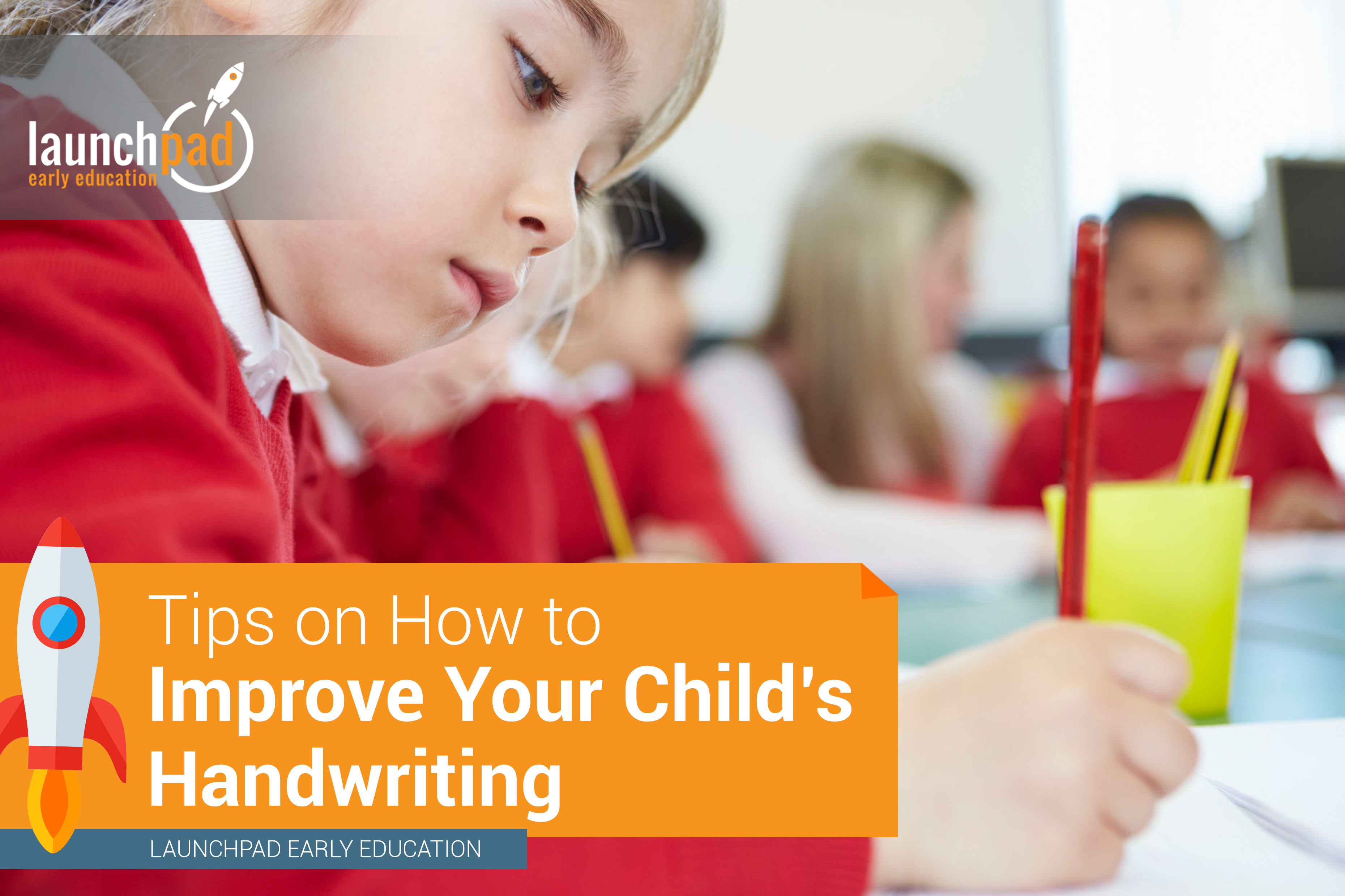 Tips on How to Improve your Child's Handwriting