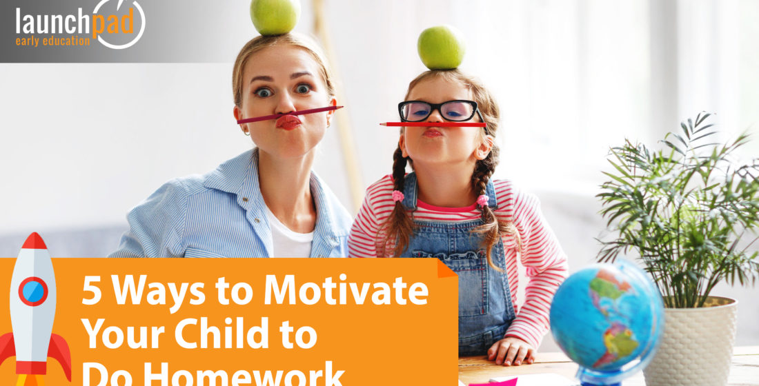 5 ways to motivate your child to do homework