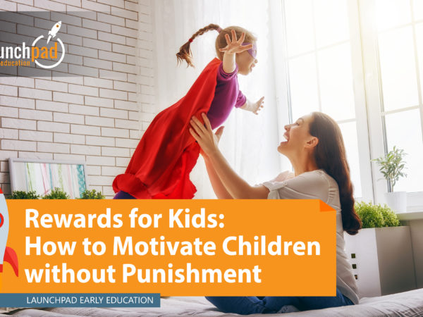 Rewards for kids: how to motivate children without punishment