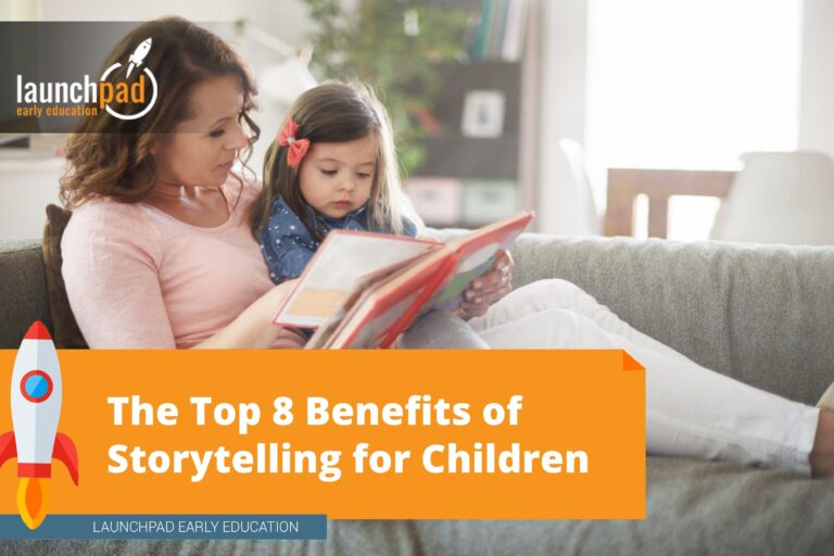 The Top 8 Benefits of Storytelling for Children | Launchpad Early Education