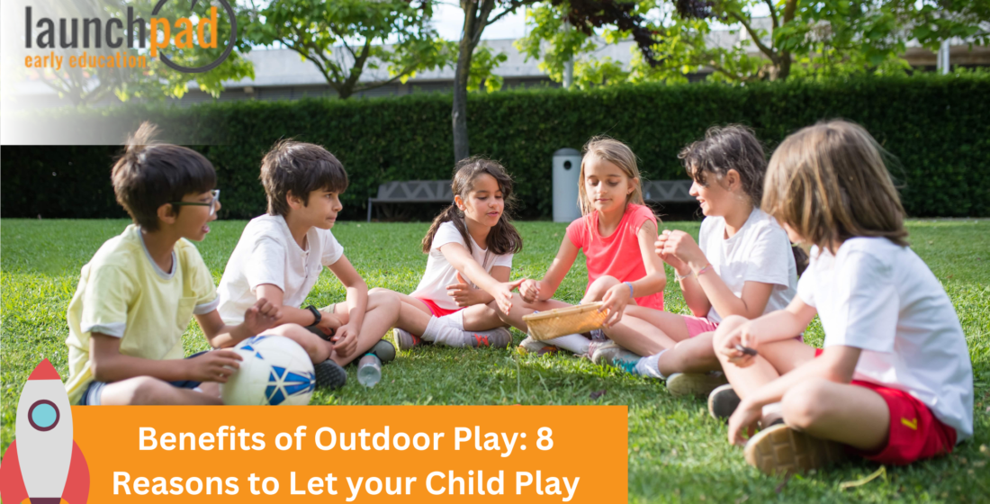 Benefits of Outdoor Play