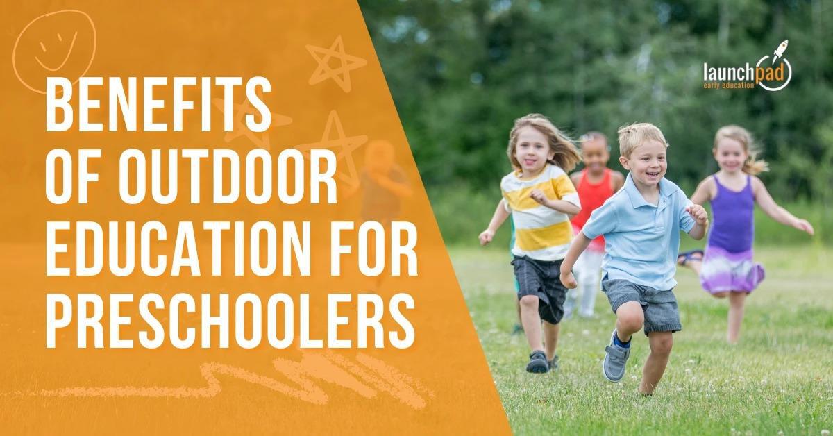 outdoor education for preschoolers