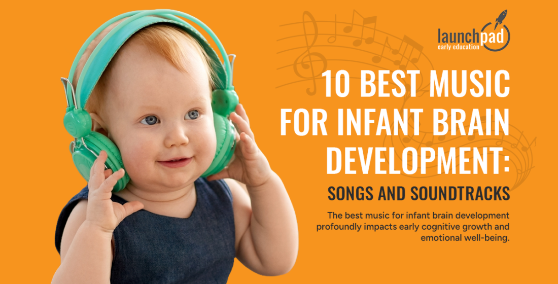 Best Music For Infant Brain Development