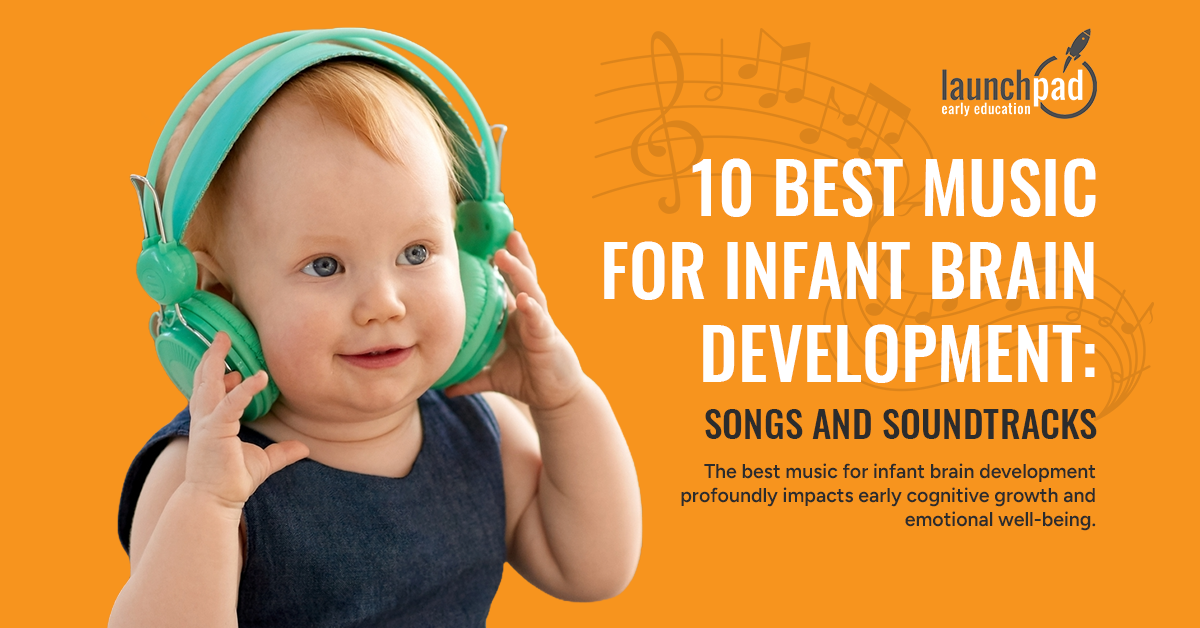 Best Music For Infant Brain Development