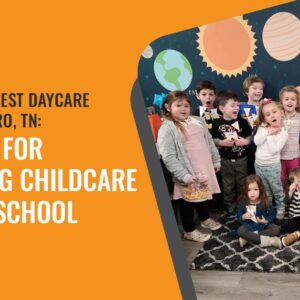 Daycare Murfreesboro, TN