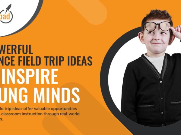 Science Field Trip Ideas