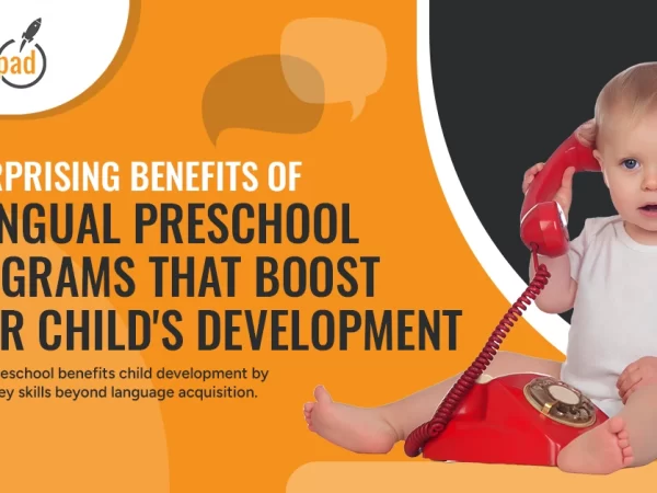 bilingual preschool benefits child development