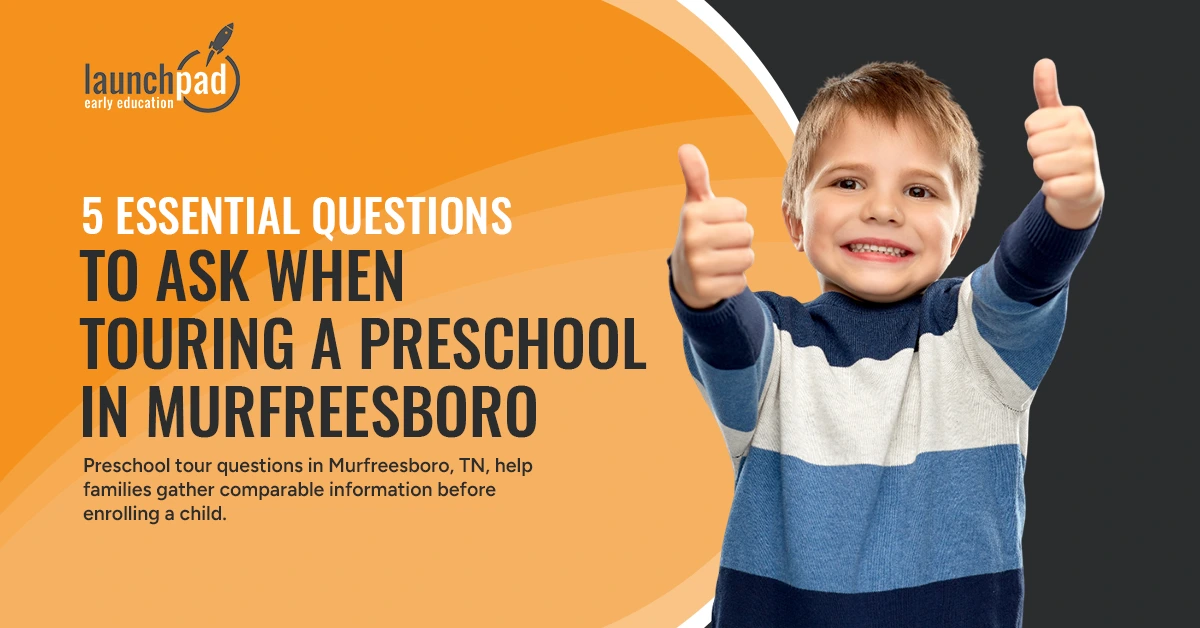 preschool tour questions Murfreesboro TN