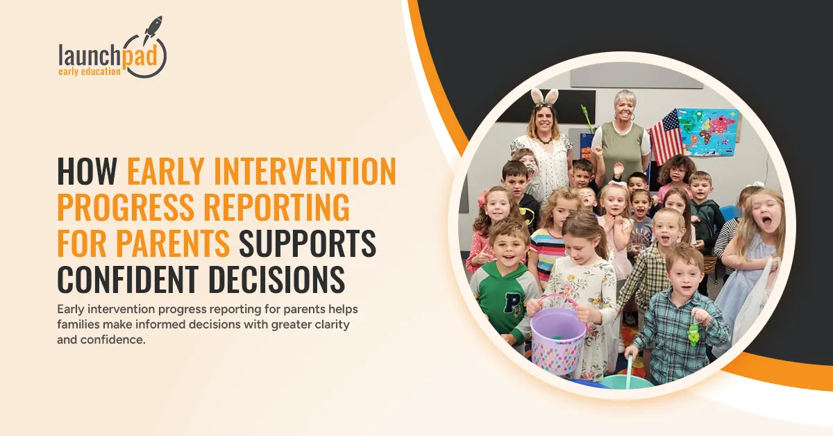 Early Intervention Progress Reporting For Parents