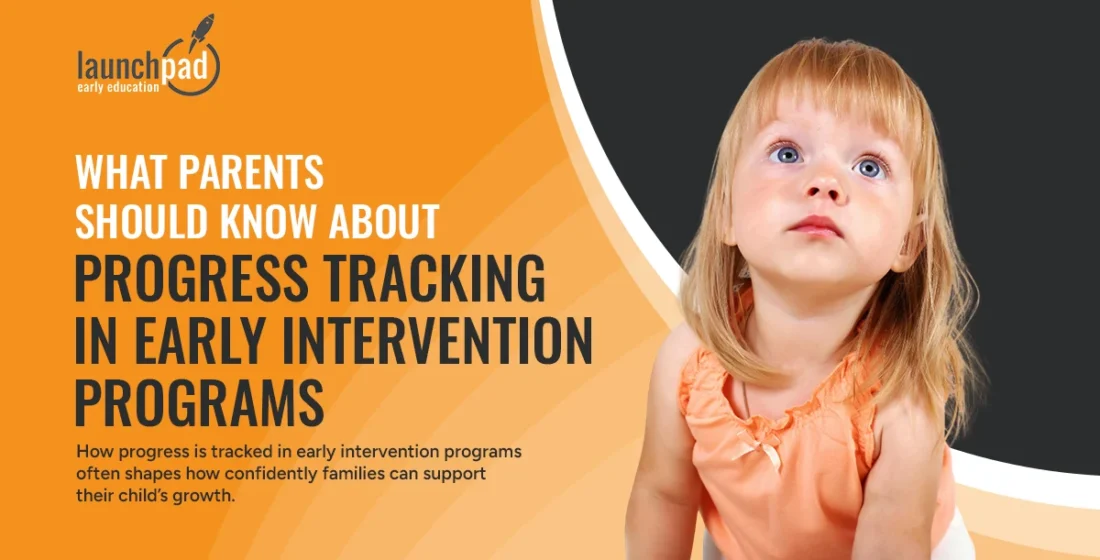 How progress is tracked in early intervention programs