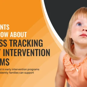 How progress is tracked in early intervention programs